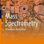 خرید و دانلود نسخه کامل کتاب Mass Spectrometry: A Textbook
