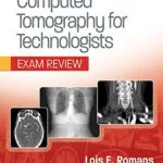 خرید و دانلود نسخه کامل کتاب Computed Tomography for Technologists: Exam Review 2nd Edition