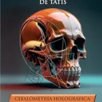 خرید و دانلود نسخه کامل کتاب Cefalograma Lateral De Tatis: Cefalometría Holográfica (Spanish Edition)