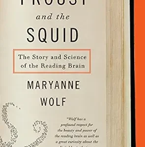 خرید و دانلود نسخه کامل کتاب Proust and the Squid: The Story and Science of the Reading Brain