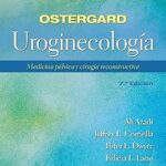 خرید و دانلود نسخه کامل کتاب Ostergard. Uroginecología: Medicina pélvica y cirugía reconstructiva (Spanish Edition)
