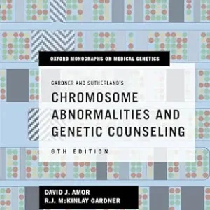 خرید و دانلود نسخه کامل کتاب Gardner and Sutherland’s Chromosome Abnormalities and Genetic Counseling (Oxford Monographs on Medical Genetics)