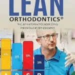 خرید و دانلود نسخه کامل کتاب Dr. Baxmann´s LEAN ORTHODONTICS® – The Ultimate Practice Book Series for excellent Orthodontics: Case Planning Volume 3 (Dr. Baxmann´s LEAN ORTHODONTICS® – English Version)