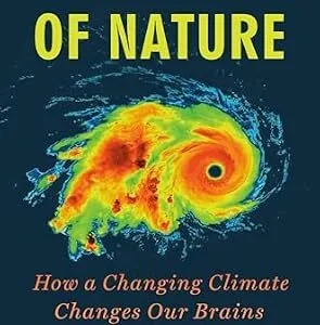 خرید و دانلود نسخه کامل کتاب The Weight of Nature: How a Changing Climate Changes Our Brains
