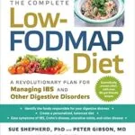 خرید و دانلود نسخه کامل کتاب The Complete Low-FODMAP Diet: A Revolutionary Recipe Plan to Relieve Gut Pain and Alleviate IBS and Other Digestive Disorders