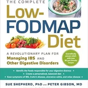 خرید و دانلود نسخه کامل کتاب The Complete Low-FODMAP Diet: A Revolutionary Recipe Plan to Relieve Gut Pain and Alleviate IBS and Other Digestive Disorders