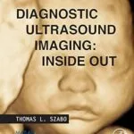 خرید و دانلود نسخه کامل کتاب Diagnostic Ultrasound Imaging: Inside Out (Biomedical Engineering)