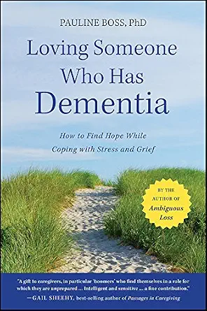 خرید و دانلود نسخه کامل کتاب Loving Someone Who Has Dementia: How to Find Hope while Coping with Stress and Grief_6a6cbc9b36880.webp خرید و دانلود نسخه کامل کتاب Loving Someone Who Has Dementia: How to Find Hope while Coping with Stress and Grief
