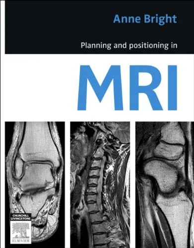 خرید و دانلود نسخه کامل کتاب Planning and Positioning in MRI – E-Book 1st Edition_6a6f056db1044.jpeg خرید و دانلود نسخه کامل کتاب Planning and Positioning in MRI – E-Book 1st Edition