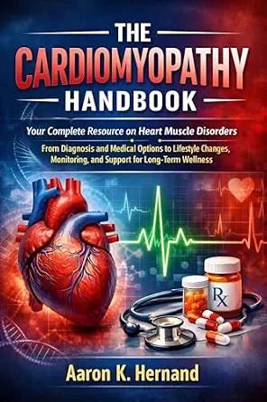 خرید و دانلود نسخه کامل کتاب The Cardiomyopathy Handbook : Your Complete Resource on Heart Muscle Disorders – From Diagnosis and Medical Options to Lifestyle Changes, Monitoring, and Support for Long-Term Wellness_6a68f2a8b6ffb.webp خرید و دانلود نسخه کامل کتاب The Cardiomyopathy Handbook : Your Complete Resource on Heart Muscle Disorders – From Diagnosis and Medical Options to Lifestyle Changes, Monitoring, and Support for Long-Term Wellness