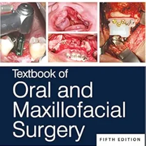 خرید و دانلود نسخه کامل کتاب Textbook of Oral and Maxillofacial Surgery