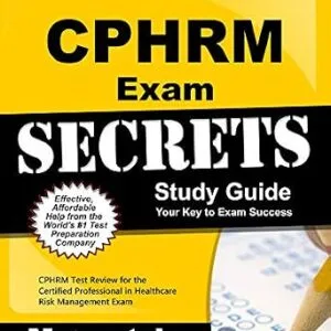 خرید و دانلود نسخه کامل کتاب CPHRM Exam Secrets Study Guide: CPHRM Test Review for the Certified Professional in Healthcare Risk Management Exam
