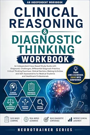 خرید و دانلود نسخه کامل کتاب Clinical Reasoning & Diagnostic Thinking Workbook: A Case-Based Guide to Clinical Reasoning, Differential Diagnosis, and Diagnostic Decision-Making_6a6e412879ad0.webp خرید و دانلود نسخه کامل کتاب Clinical Reasoning & Diagnostic Thinking Workbook: A Case-Based Guide to Clinical Reasoning, Differential Diagnosis, and Diagnostic Decision-Making