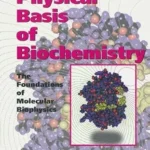 خرید و دانلود نسخه کامل کتاب The Physical Basis of Biochemistry: The Foundations of Molecular Biophysics