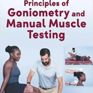 خرید و دانلود نسخه کامل کتاب Principles of Goniometry and Manual Muscle Testing