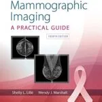 خرید و دانلود نسخه کامل کتاب Mammographic Imaging 4th Edition