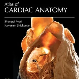 خرید و دانلود نسخه کامل کتاب Atlas of Cardiac Anatomy (Anatomical Basis of Cardiac Interventions) Kindle Edition