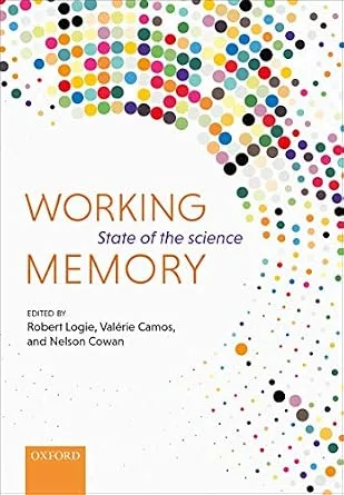 خرید و دانلود نسخه کامل کتاب Working Memory: The state of the science_6a7993264e2d6.jpeg خرید و دانلود نسخه کامل کتاب Working Memory: The state of the science