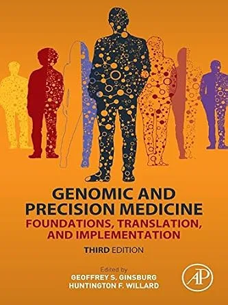 خرید و دانلود نسخه کامل کتاب Genomic and Precision Medicine: Foundations, Translation, and Implementation_6a7c390e77d06.jpeg خرید و دانلود نسخه کامل کتاب Genomic and Precision Medicine: Foundations, Translation, and Implementation