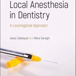 خرید و دانلود نسخه کامل کتاب Local Anesthesia in Dentistry: A Locoregional Approach