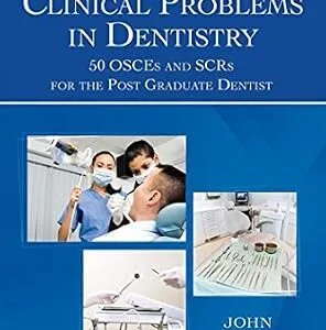 خرید و دانلود نسخه کامل کتاب Clinical Problems in Dentistry: 50 Osces and Scrs for the Post Graduate Dentist