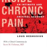 خرید و دانلود نسخه کامل کتاب Inside Chronic Pain: An Intimate and Critical Account (The Culture and Politics of Health Care Work)
