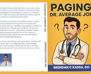 خرید و دانلود نسخه کامل کتاب Paging Dr. Average Joe : A brutally honest and hilarious memoir of one medical student’s journey through the madness