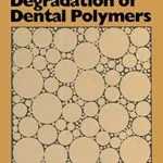 خرید و دانلود نسخه کامل کتاب Degradation of Dental Polymers