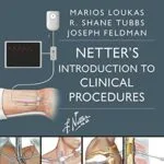 خرید و دانلود نسخه کامل کتاب Netter’s Introduction to Clinical Procedures (Netter Clinical Science) 1st Edition