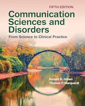 خرید و دانلود نسخه کامل کتاب Communication Sciences and Disorders: From Science to Clinical Practice_6a6f3a6730356.webp خرید و دانلود نسخه کامل کتاب Communication Sciences and Disorders: From Science to Clinical Practice