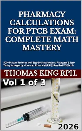 خرید و دانلود نسخه کامل کتاب Pharmacy Calculations for PTCB Exam: Complete Math Mastery: 500+ Practice Problems with Step-by-Step Solutions, Flashcards & Test-Taking Strategies by … PTCE Math (PTCB Exam Prep Series Book 1)_6a6f4f0a3b245.webp خرید و دانلود نسخه کامل کتاب Pharmacy Calculations for PTCB Exam: Complete Math Mastery: 500+ Practice Problems with Step-by-Step Solutions, Flashcards & Test-Taking Strategies by … PTCE Math (PTCB Exam Prep Series Book 1)