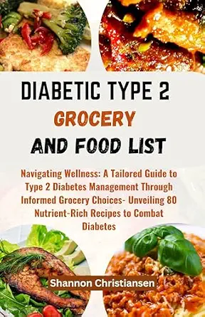 خرید و دانلود نسخه کامل کتاب DIABETIC TYPE 2 GROCERY AND FOOD LIST: Navigating Wellness: A Tailored Guide to Type 2 Diabetes Management Through Informed Grocery Choices- Unveiling … and Verified Foods Chart and List Book 3)_6a69158a4b42d.webp خرید و دانلود نسخه کامل کتاب DIABETIC TYPE 2 GROCERY AND FOOD LIST: Navigating Wellness: A Tailored Guide to Type 2 Diabetes Management Through Informed Grocery Choices- Unveiling … and Verified Foods Chart and List Book 3)
