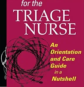 خرید و دانلود نسخه کامل کتاب Fast Facts for the Triage Nurse: An Orientation and Care Guide in a Nutshell