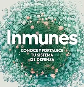 خرید و دانلود نسخه کامل کتاب Inmunes. Conoce y fortalece tu sistema de defensa (Spanish Edition)