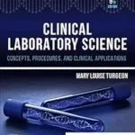 خرید و دانلود نسخه کامل کتاب Clinical Laboratory Science – E-Book: Concepts, Procedures, and Clinical Applications