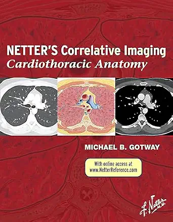 خرید و دانلود نسخه کامل کتاب Netter’s Correlative Imaging: Cardiothoracic Anatomy (Netter Clinical Science)_6a7c446e25095.webp خرید و دانلود نسخه کامل کتاب Netter’s Correlative Imaging: Cardiothoracic Anatomy (Netter Clinical Science)