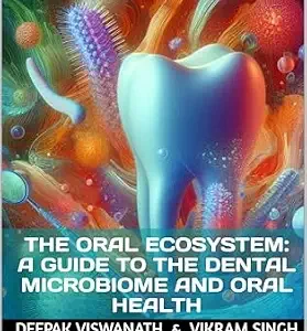 خرید و دانلود نسخه کامل کتاب The Oral Ecosystem: A Guide to the Dental Microbiome and Oral Health