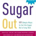 خرید و دانلود نسخه کامل کتاب Get the Sugar Out, Revised and Updated 2nd Edition: 501 Simple Ways to Cut the Sugar Out of Any Diet