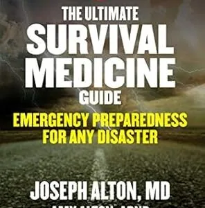 خرید و دانلود نسخه کامل کتاب The Ultimate Survival Medicine Guide: Emergency Preparedness for ANY Disaster