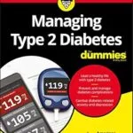 خرید و دانلود نسخه کامل کتاب Managing Type 2 Diabetes For Dummies (For Dummies (Health & Fitness))