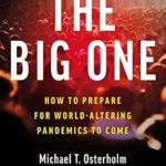 خرید و دانلود نسخه کامل کتاب The Big One: How We Must Prepare for Future Deadly Pandemics