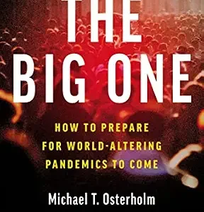خرید و دانلود نسخه کامل کتاب The Big One: How We Must Prepare for Future Deadly Pandemics