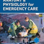 خرید و دانلود نسخه کامل کتاب Anatomy & Physiology for Emergency Care
