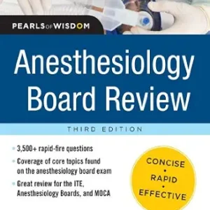خرید و دانلود نسخه کامل کتاب Anesthesiology Board Review Pearls of Wisdom 3/E (Pearls of Wisdom Medicine)