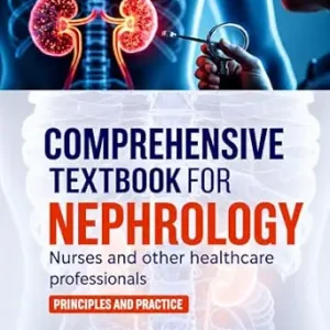 خرید و دانلود نسخه کامل کتاب Comprehensive Textbook for Nephrology: Nurses and Other Healthcare Professionals Principles and Practice