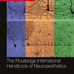 خرید و دانلود نسخه کامل کتاب The Routledge International Handbook of Neuroaesthetics (Routledge International Handbooks) Kindle Edition