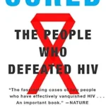خرید و دانلود نسخه کامل کتاب Cured: How the Berlin Patients Defeated HIV and Forever Changed Medical Science