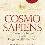 خرید و دانلود نسخه کامل کتاب Cosmosapiens: Human Evolution from the Origin of the Universe