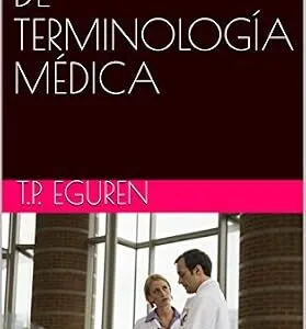 خرید و دانلود نسخه کامل کتاب زبان اصلی DICCIONARIO DE TERMINOLOGÍA MÉDICA (Spanish Edition) PDF | دانلود کتاب خارجی