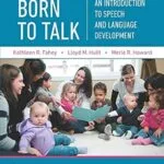 خرید و دانلود نسخه کامل کتاب Born to Talk: An Introduction to Speech and Language Development (Pearson Communication Sciences and Disorders)